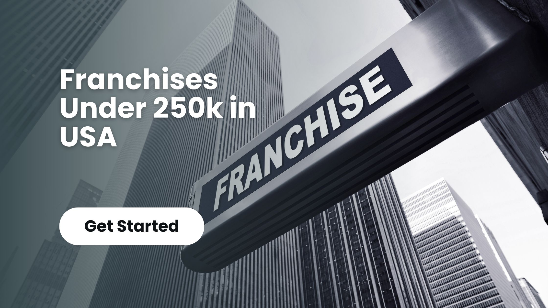 franchises under 250k